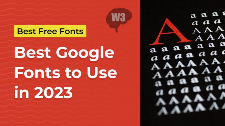 Best Google Web Fonts to Use in 2023