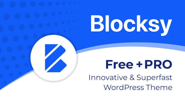 Blocksy Theme And Its Benefits
