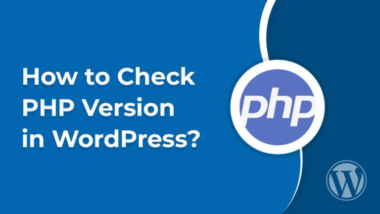 How to Check PHP Version in WordPress